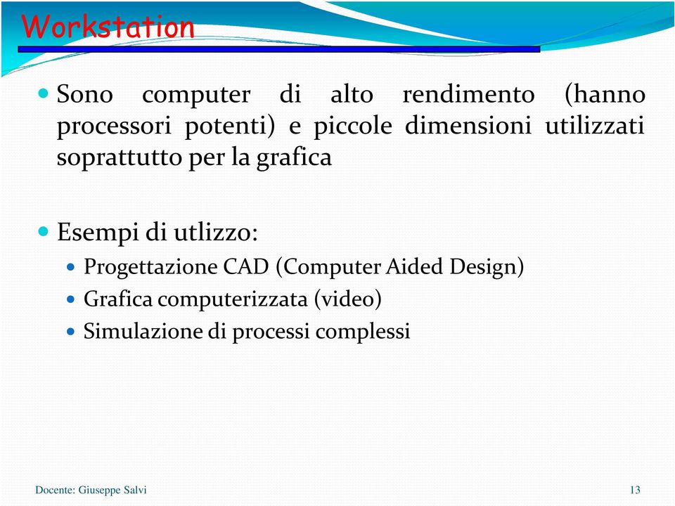 grafica Esempi di utlizzo: Progettazione CAD (Computer Aided