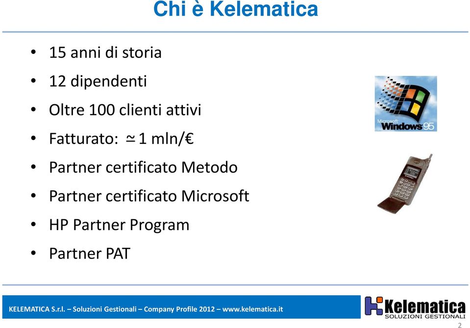 Fatturato: _~ 1 mln/ Partner certificato