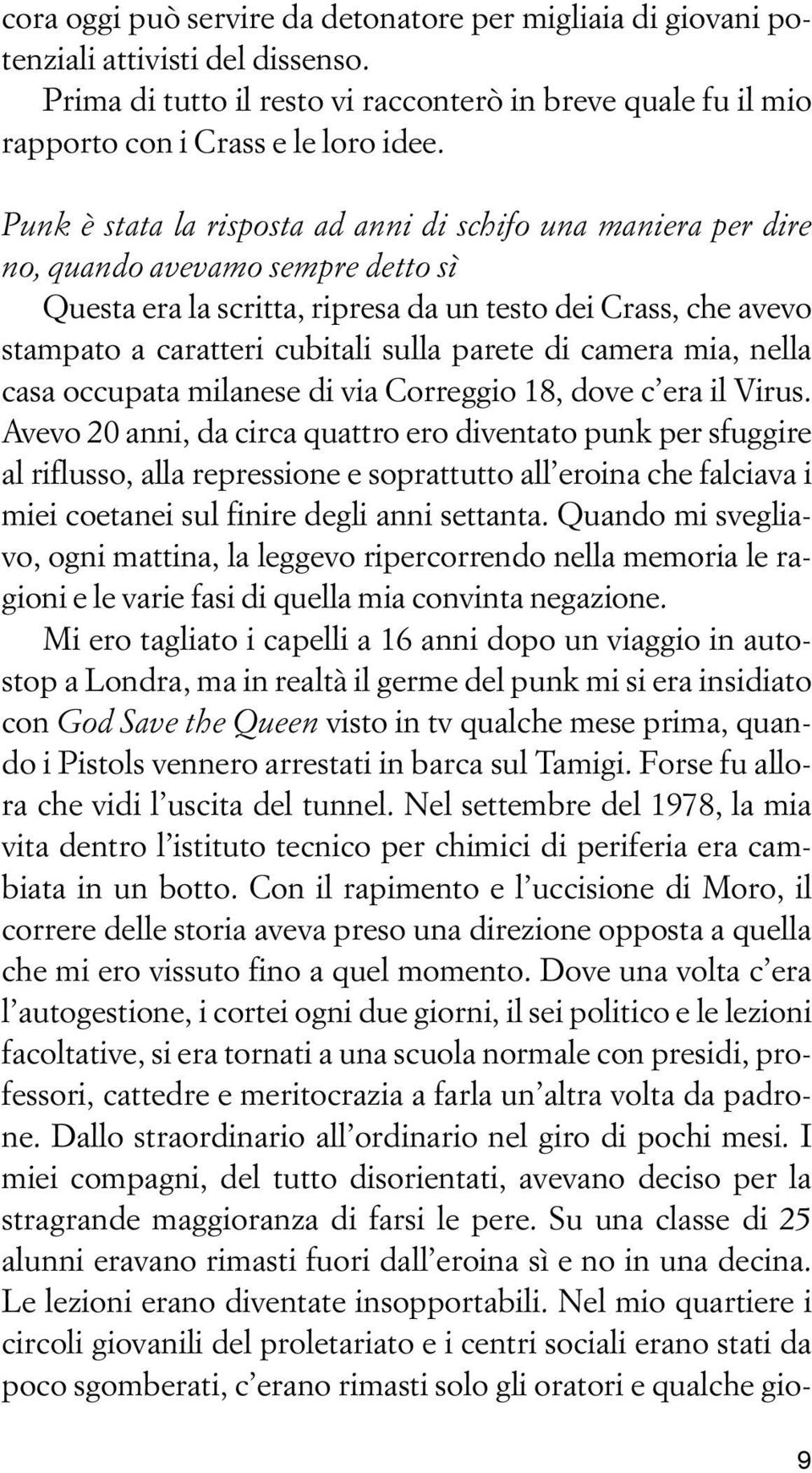 parete di camera mia, nella casa occupata milanese di via Correggio 18, dove c era il Virus.