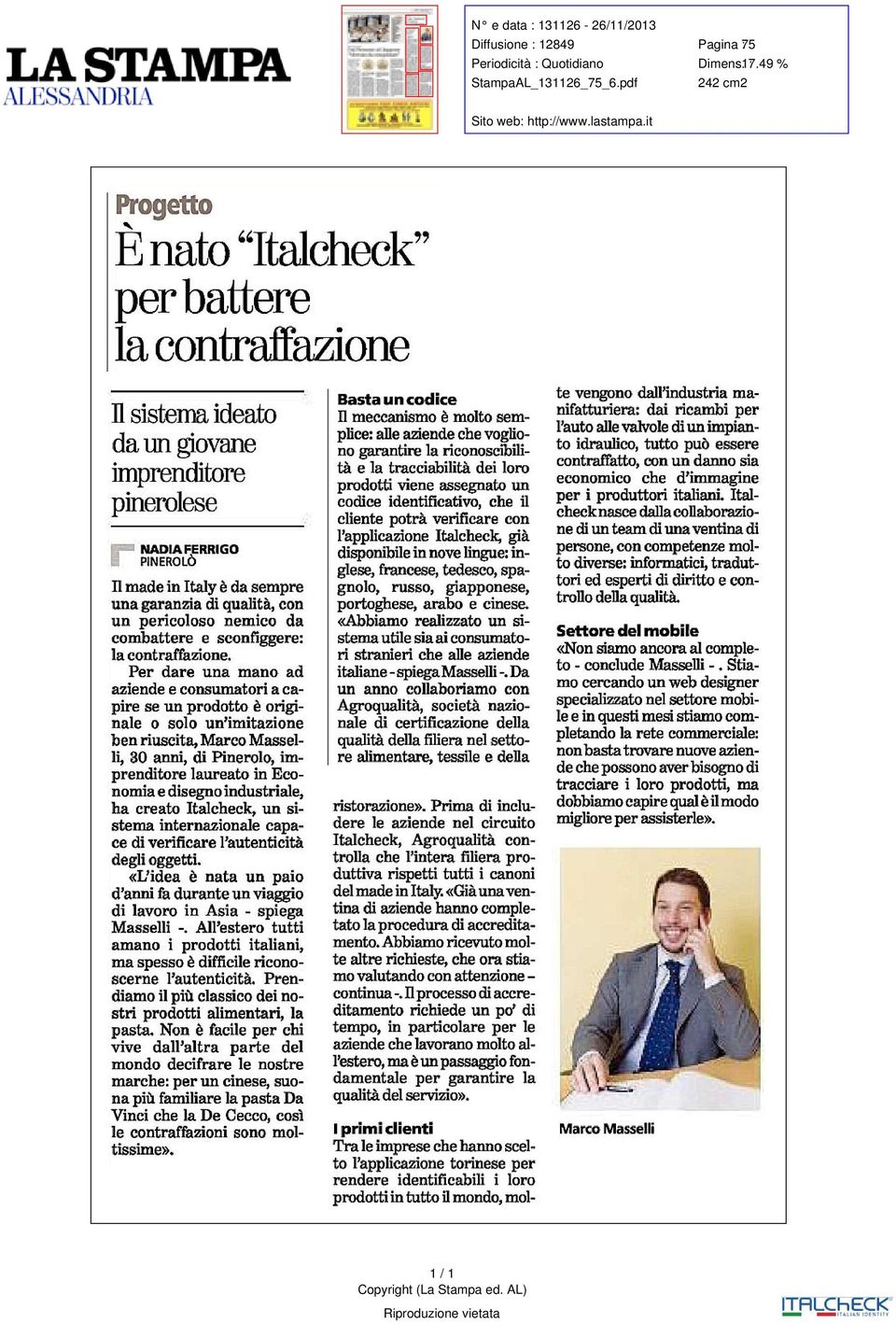 Il made in Italy è da sempre una garanzia di qualità, con un pericoloso nemico da combattere e sconfiggere : la contraffazione.