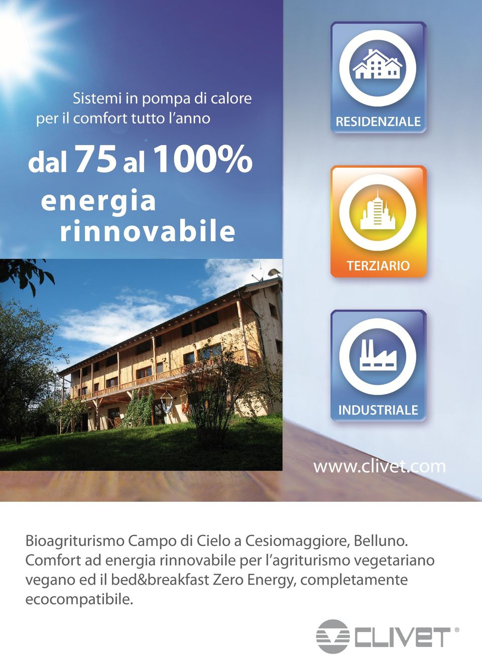 Comfort ad energia rinnovabile per l