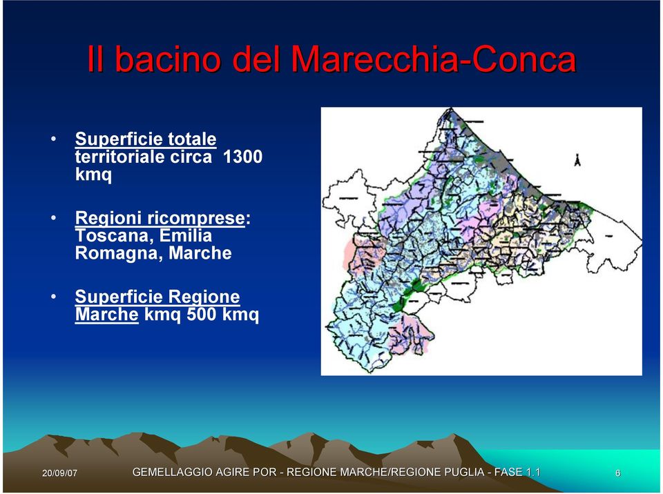 Marche Superficie Regione Marche kmq 500 kmq 20/09/07