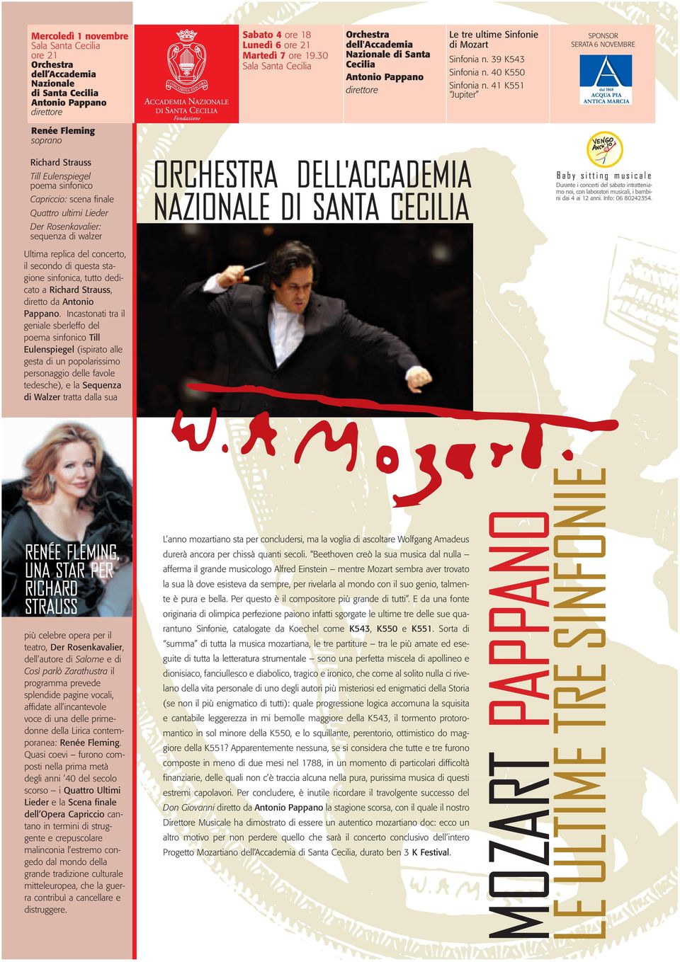 41 K551 Jupiter SPONSOR SERATA 6 NOVEMBRE Renée Fleming soprano Richard Strauss Till Eulenspiegel poema sinfonico Capriccio: scena finale Quattro ultimi Lieder Der Rosenkavalier: sequenza di walzer