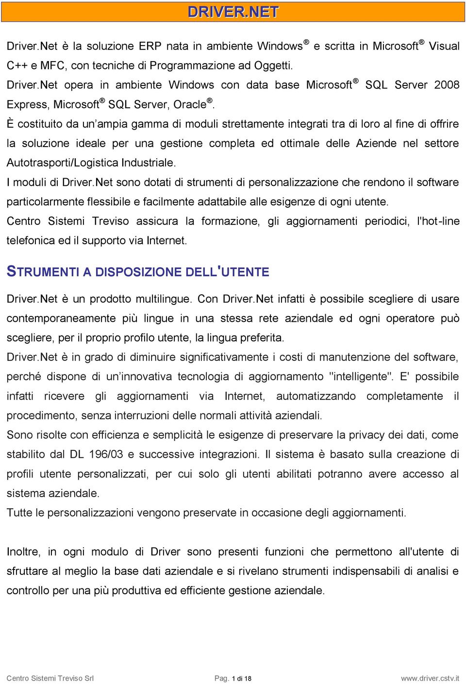 Autotrasporti/Logistica Industriale. I moduli di Driver.