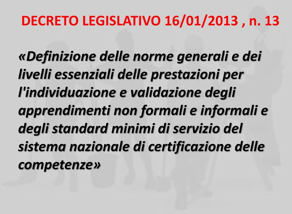 prestazioni per l'individuazione e validazione degli apprendimenti non