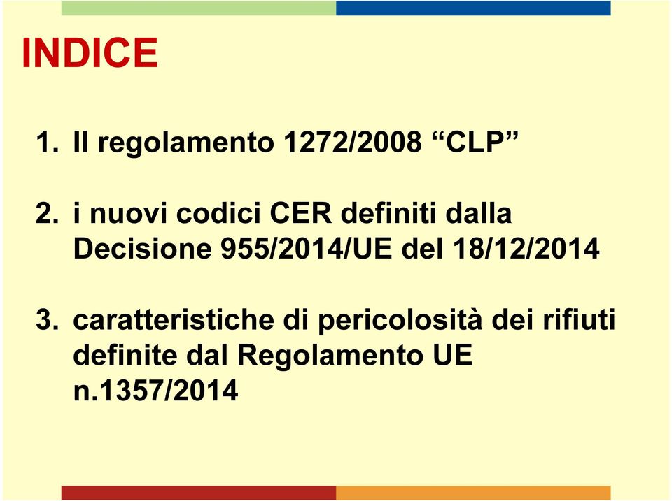 955/2014/UE del 18/12/2014 3.