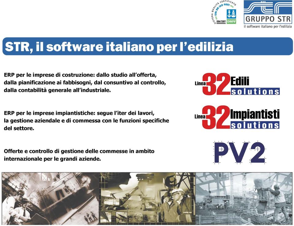 ERP per le imprese impiantistiche: segue l iter dei lavori, la gestione aziendale e di commessa con