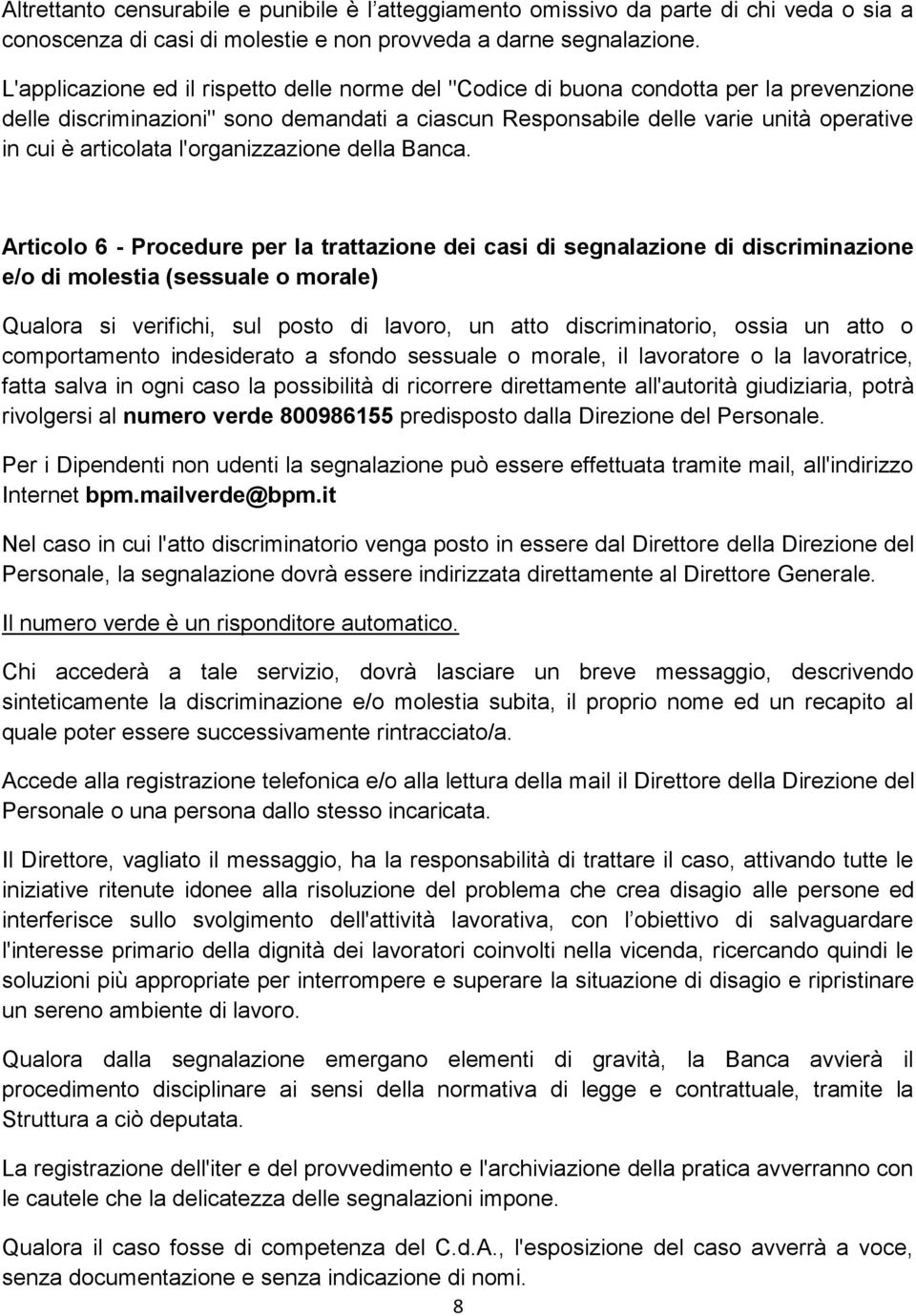 l'organizzazione della Banca.