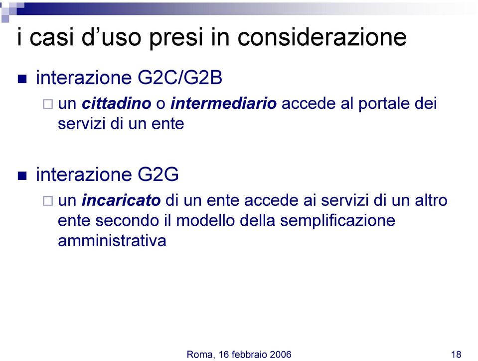 G2G un incaricato di un ente accede ai servizi di un altro ente