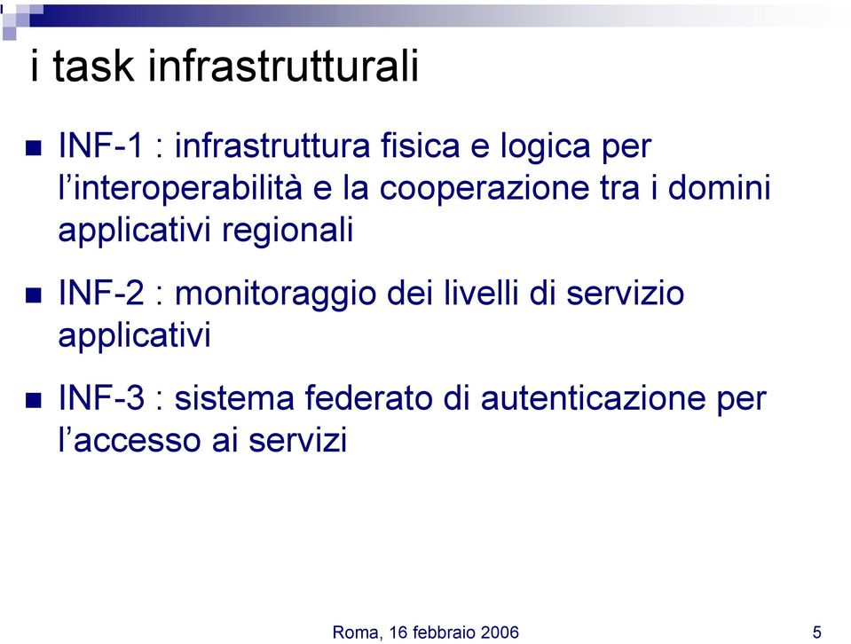 applicativi regionali INF-2 : monitoraggio dei livelli di servizio