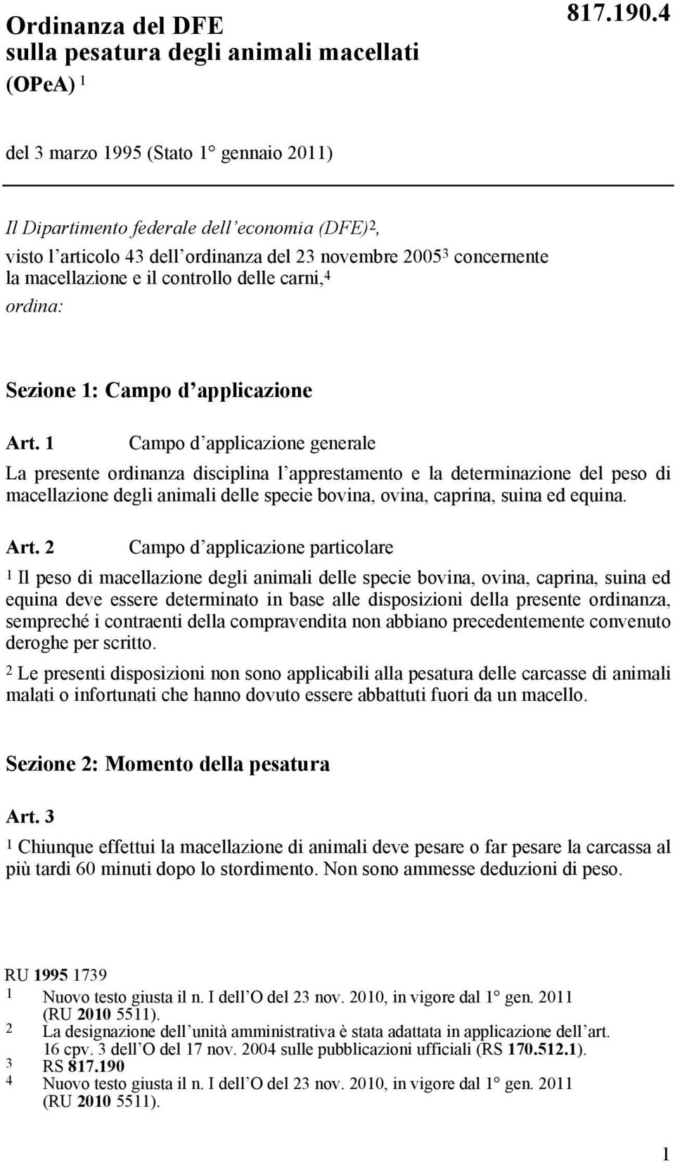 carni, 4 ordina: Sezione 1: Campo d applicazione Art.