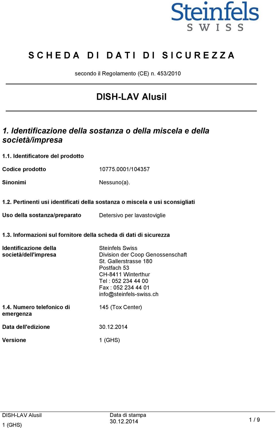 4. Numero telefonico di emergenza Steinfels Swiss Division der Coop Genossenschaft St.