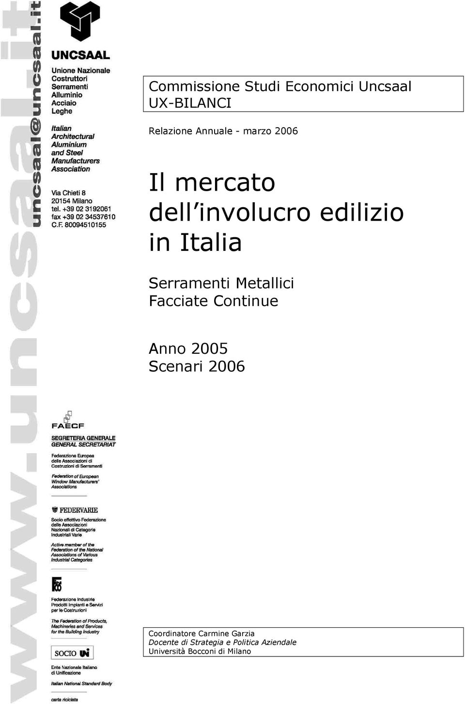 Metallici Facciate Continue Anno 2005 Scenari 2006 Coordinatore