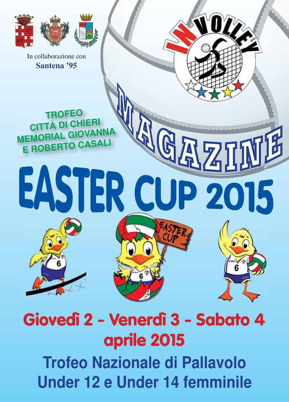 Giovedì 2 - Venerdì 3 - Sabato 4 aprile 2015 Trofeo