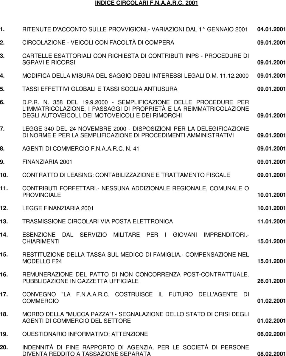 TASSI EFFETTIVI GLOBALI E TASSI SOGLIA ANTIUSURA 09.