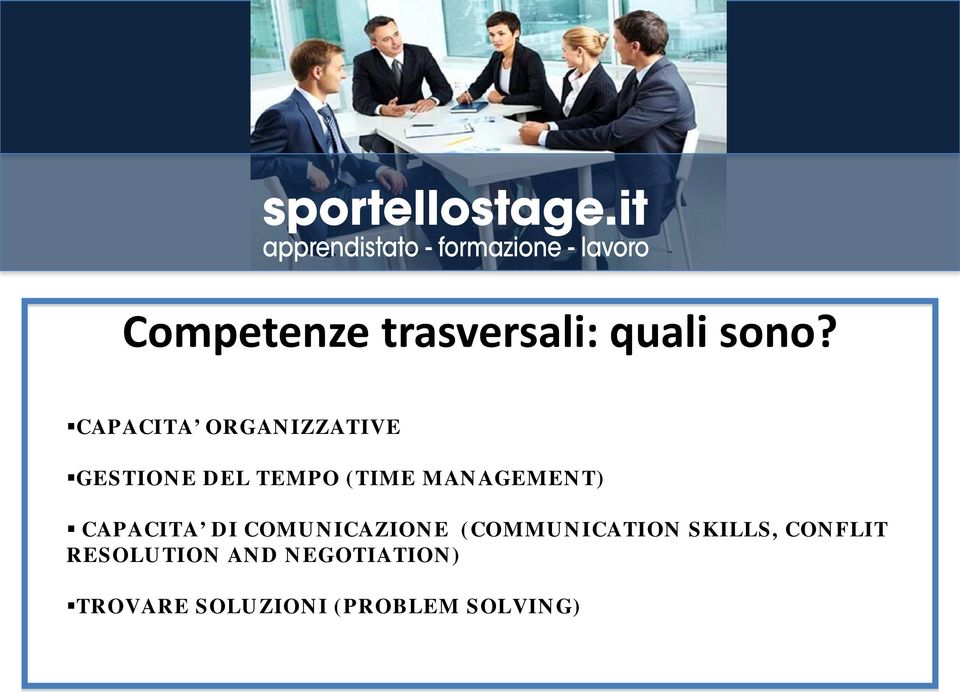 MANAGEMENT) CAPACITA DI COMUNICAZIONE (COMMUNICATION