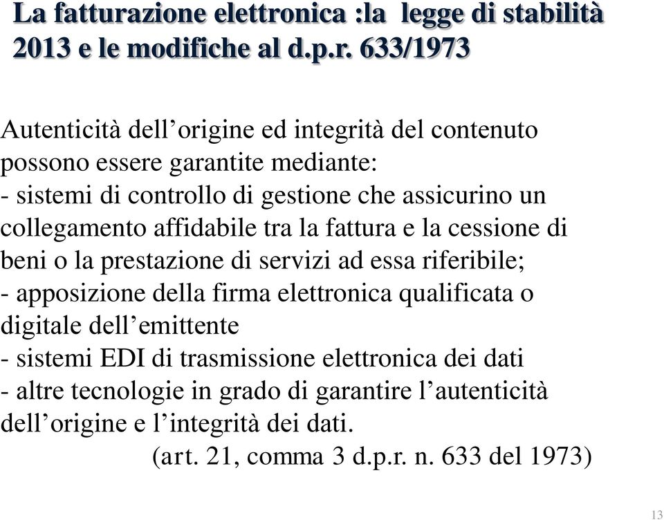 nica :la legge di stabilità 2013 e le modifiche al d.p.r.