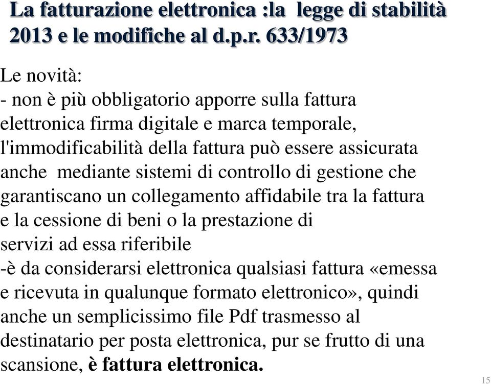 nica :la legge di stabilità 2013 e le modifiche al d.p.r.