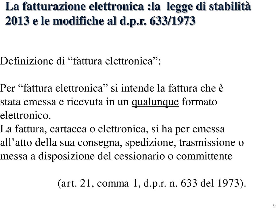 nica :la legge di stabilità 2013 e le modifiche al d.p.r.