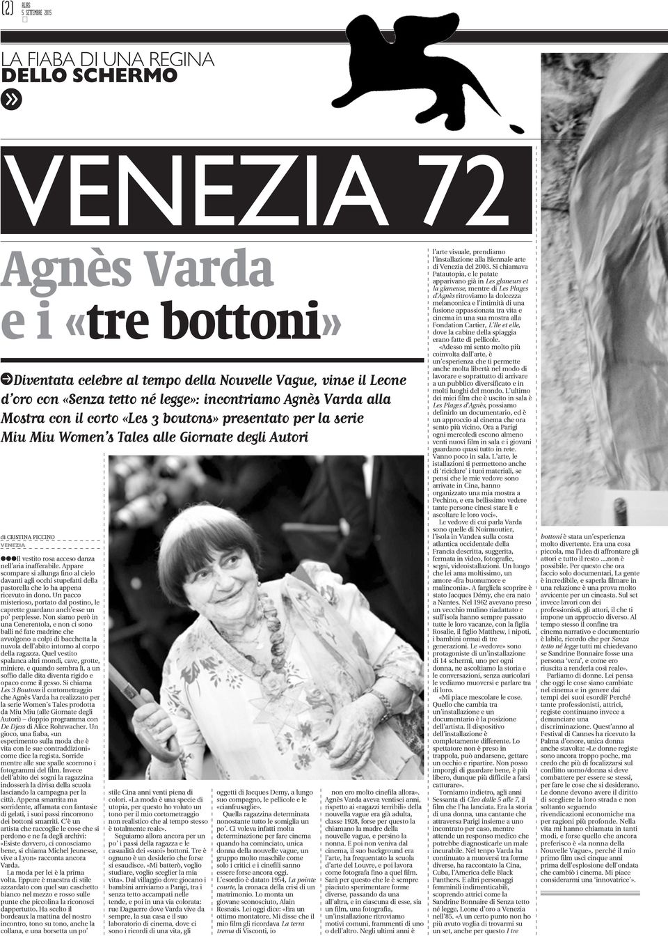 inafferabile. Appare scompare si allunga fino al cielo davanti agli occhi stupefatti della pastorella che lo ha appena ricevuto in dono.