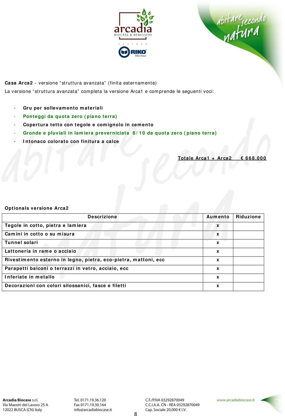 finitura a calce Totale Arca1 + Arca2 668.