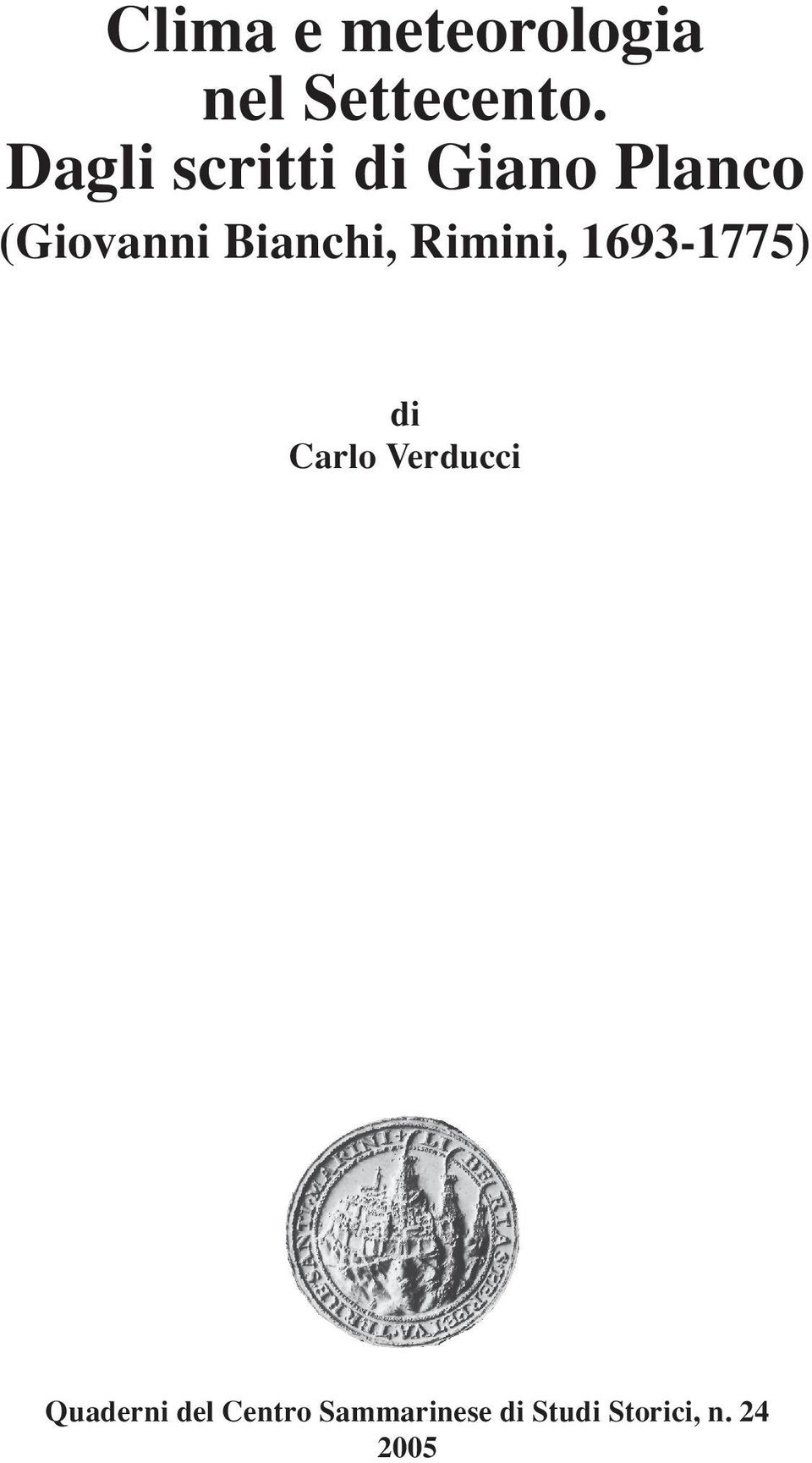 Bianchi, Rimini, 1693-1775) di Carlo Verducci