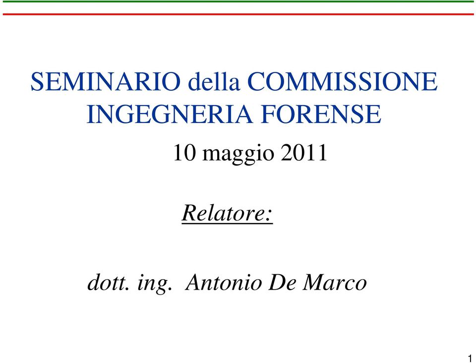 FORENSE 10 maggio 2011