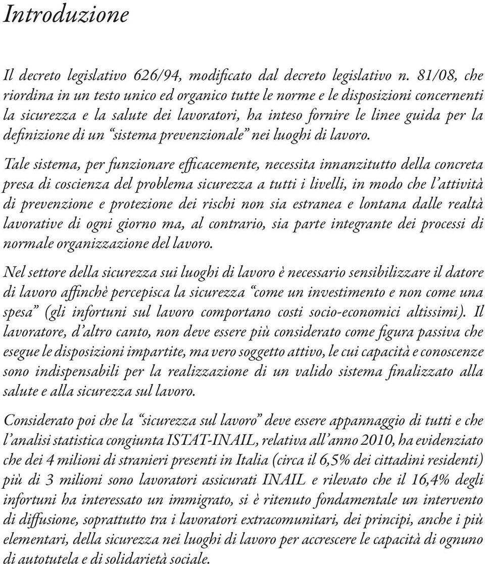 sistema prevenzionale nei luoghi di lavoro.