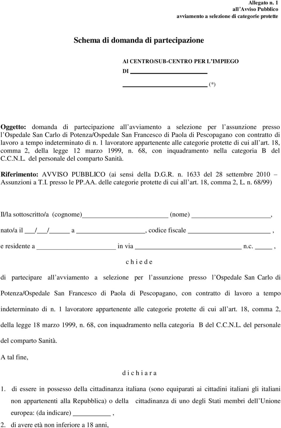 selezione per l assunzione presso l Ospedale San Carlo di Potenza/Ospedale San Francesco di Paola di Pescopagano con contratto di lavoro a tempo indeterminato di n.