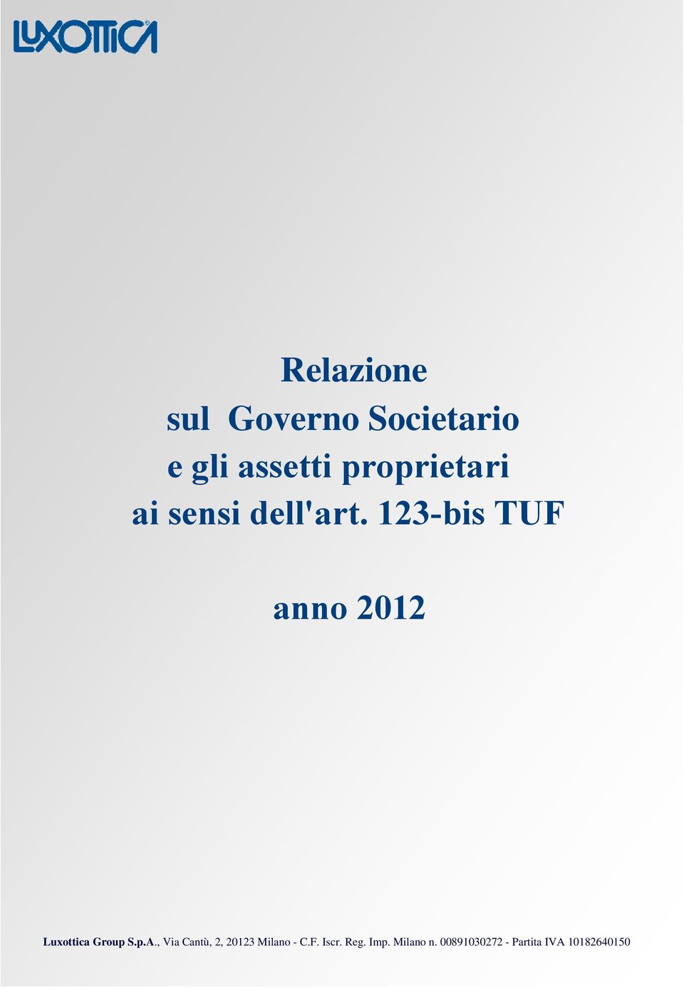 123-bis TUF anno 2012 Luxottica Group S.p.A.