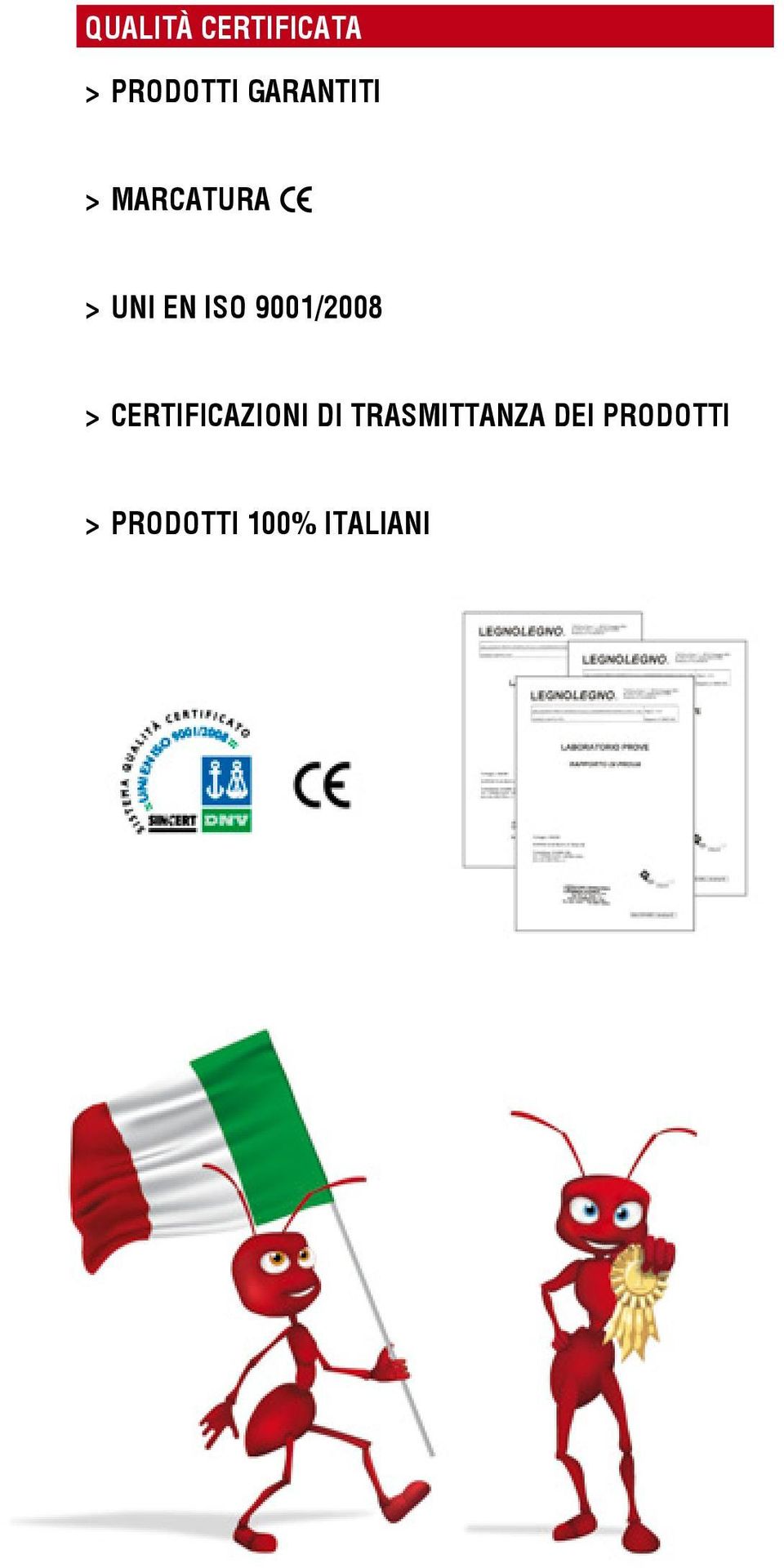 9001/2008 > CERTIFICAZIONI DI