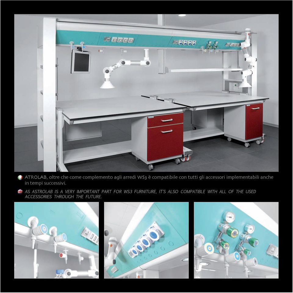 AS ASTROLAB IS A VERY IMPORTANT PART FOR WS3 FURNITURE, IT S ALSO