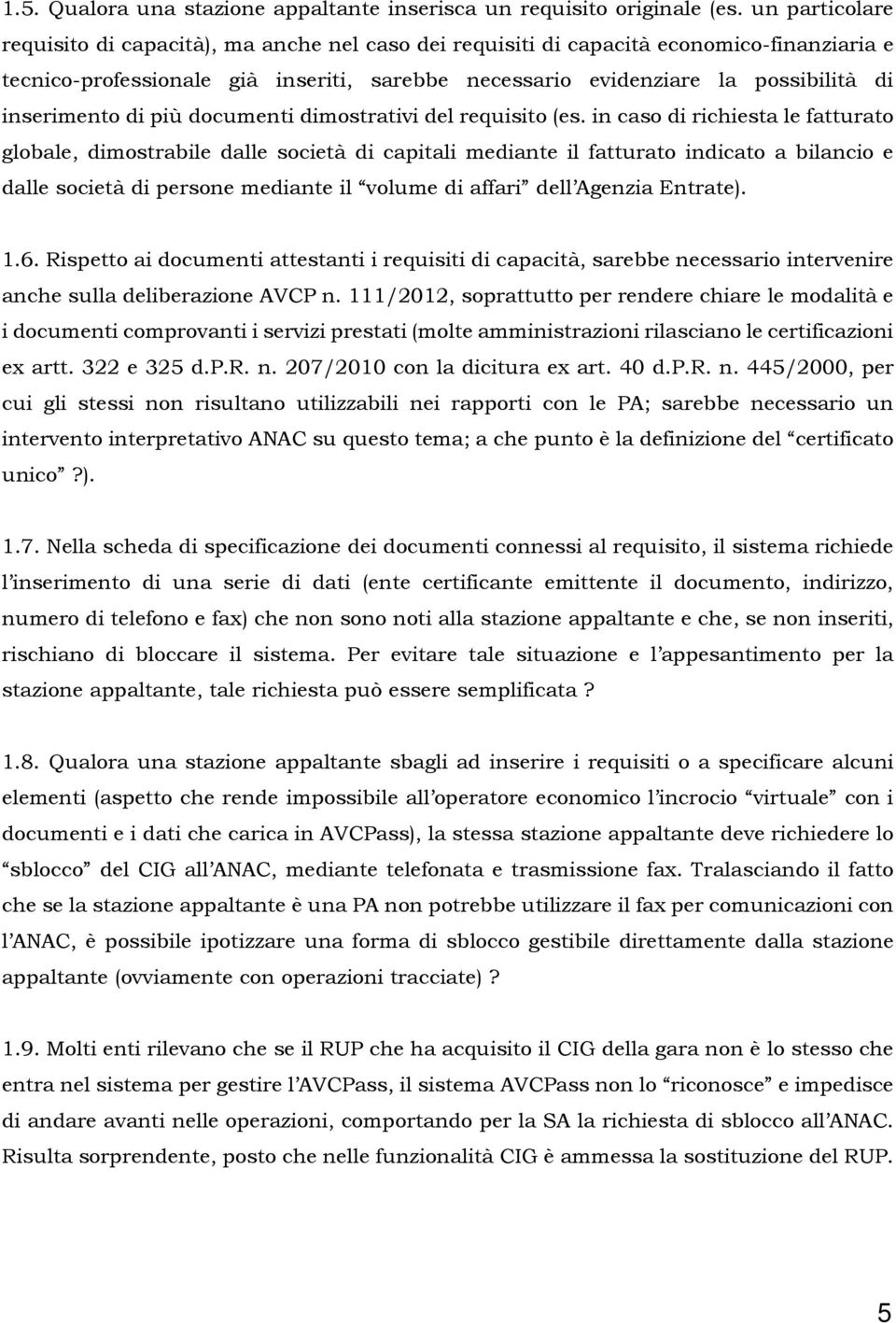 inserimento di più documenti dimostrativi del requisito (es.