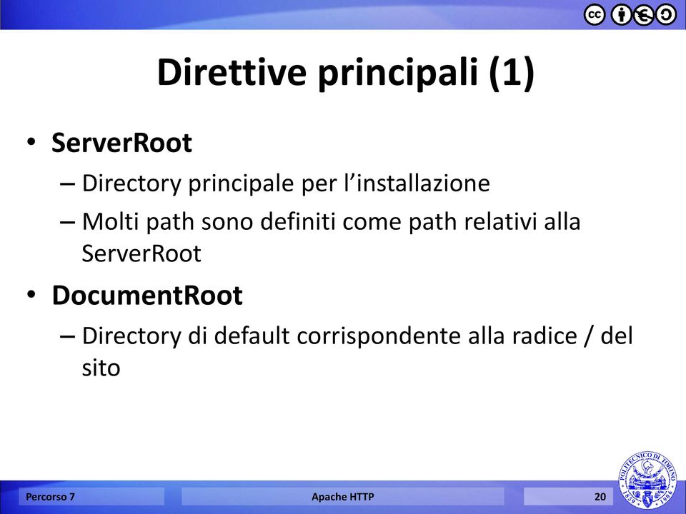 relativi alla ServerRoot DocumentRoot Directory di default
