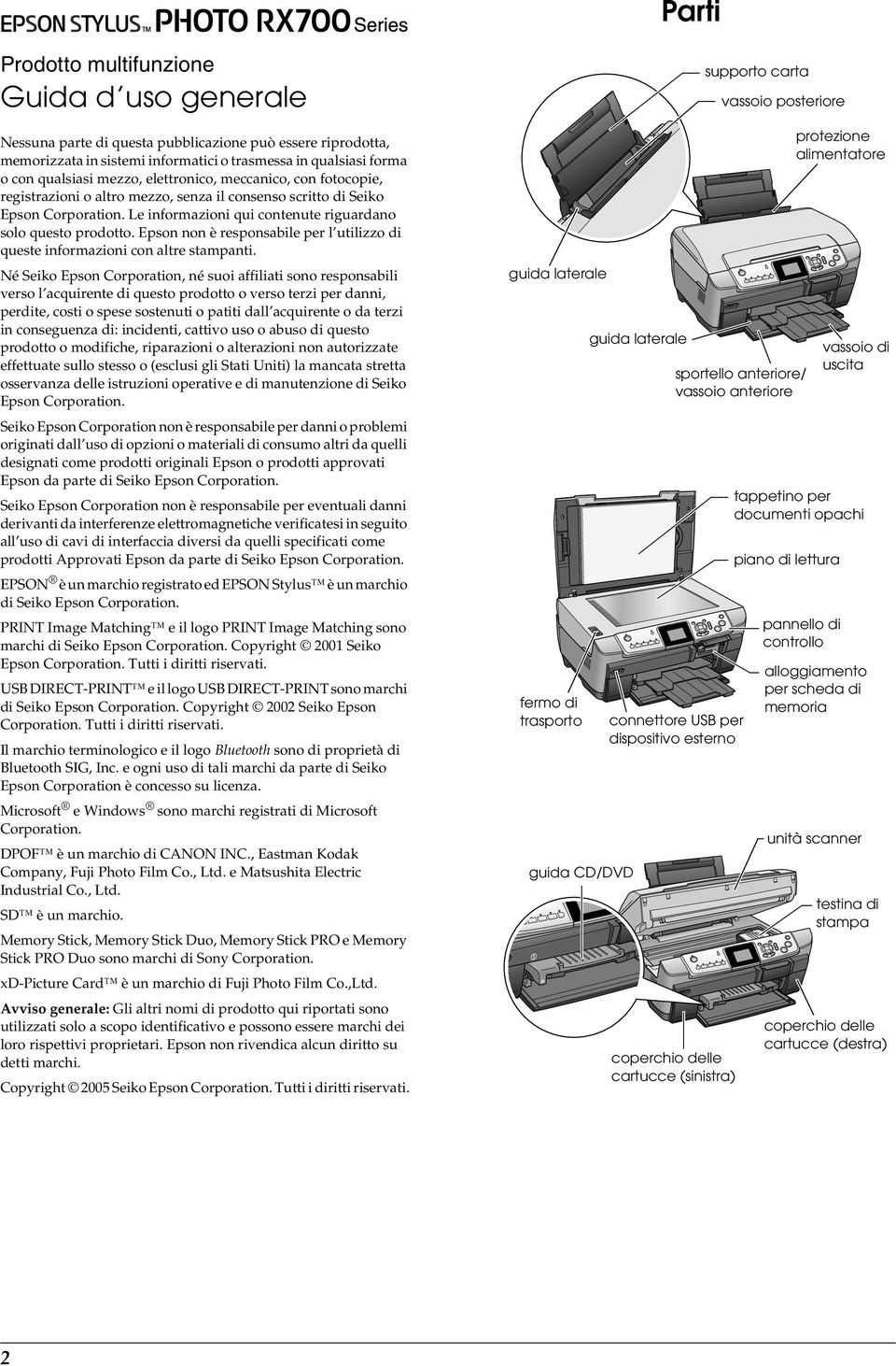 Epson non è responsabile per l utilizzo di queste informazioni con altre stampanti.