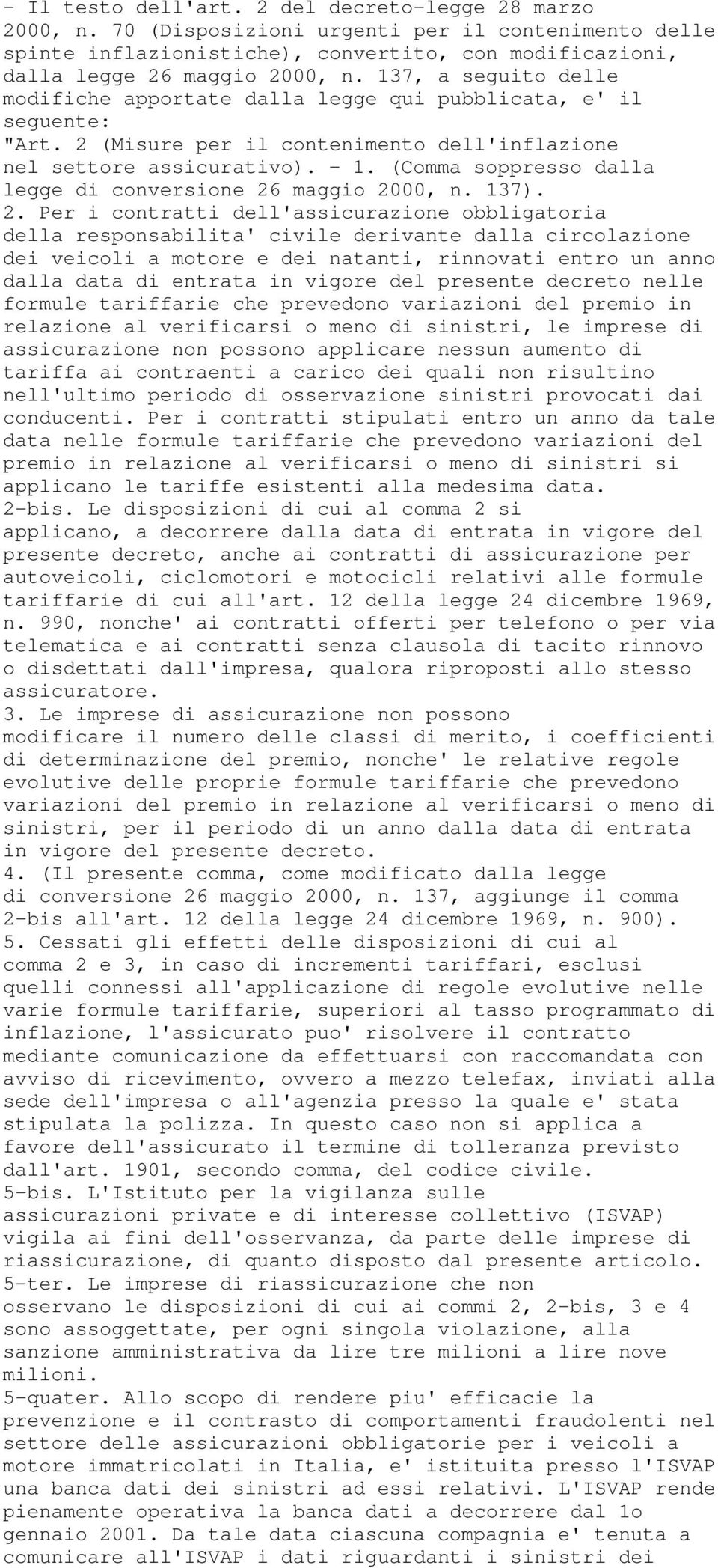 (Comma soppresso dalla legge di conversione 26