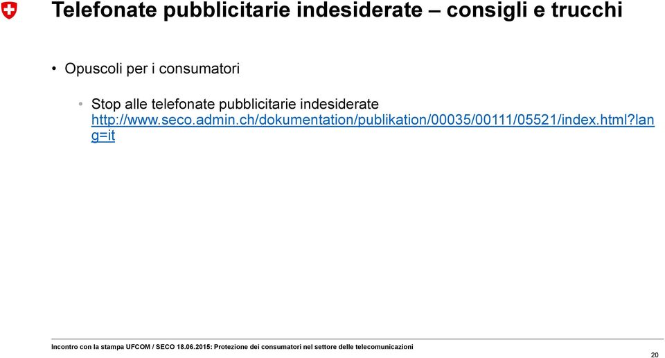 pubblicitarie indesiderate http://www.seco.admin.