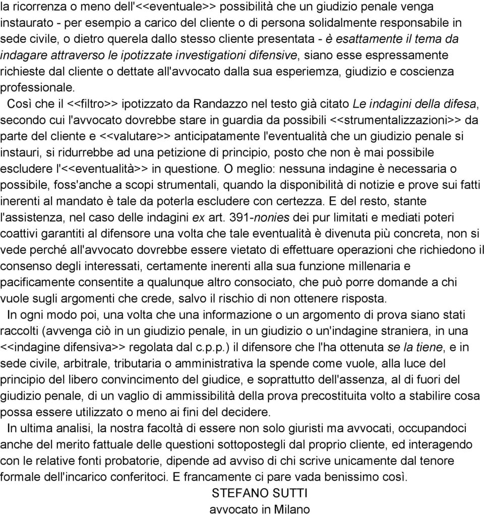 esperiemza, giudizio e coscienza professionale.