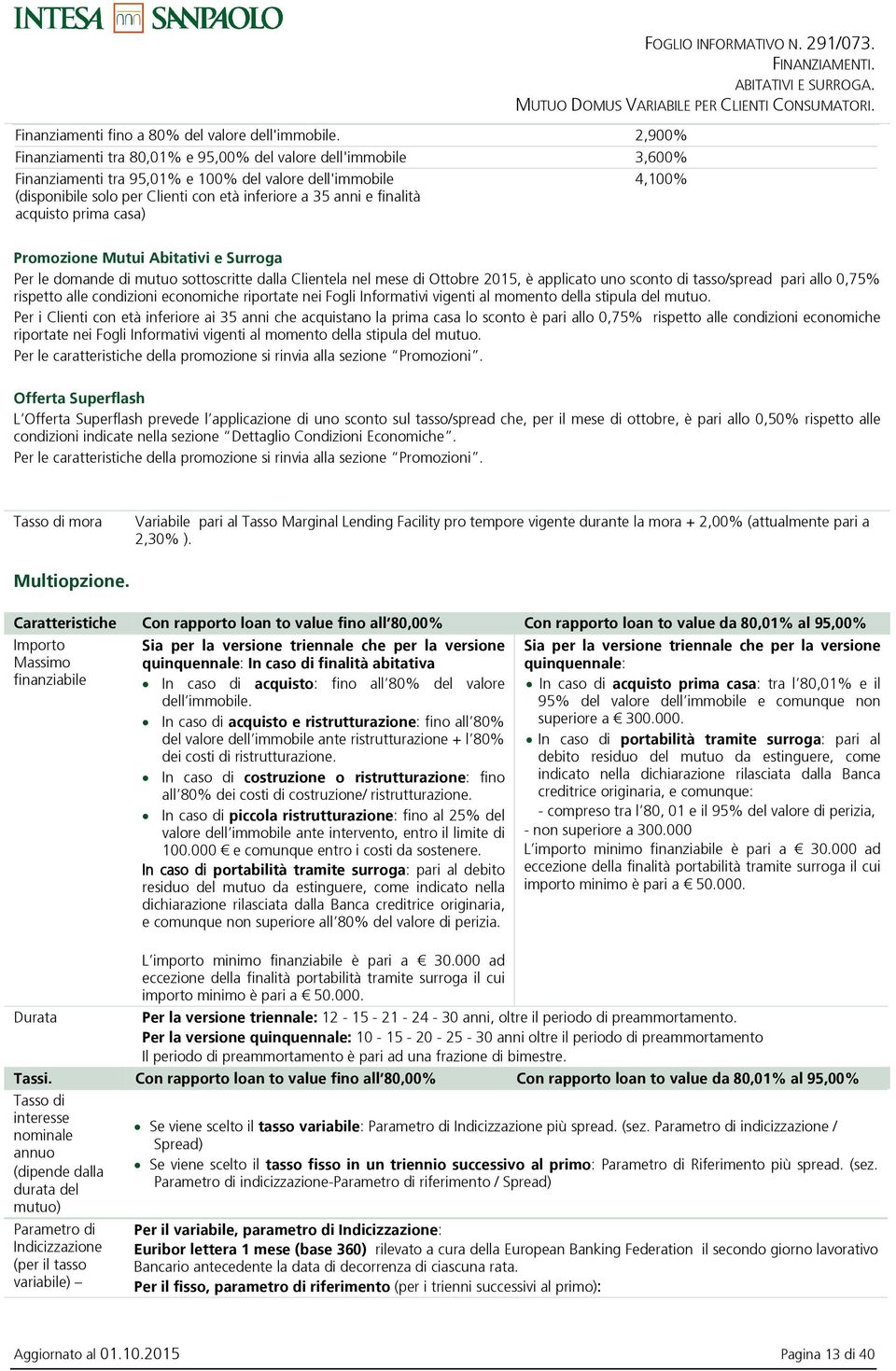 finalità acquisto prima casa) FOGLIO INFORMATIVO N. 291/073.