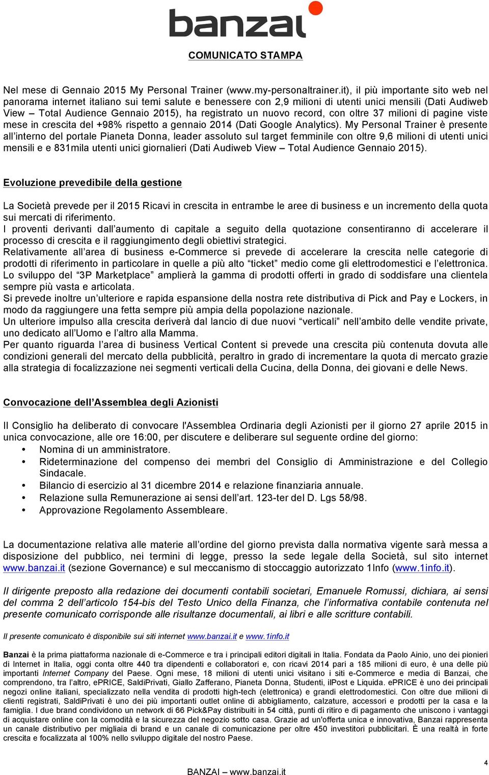 nuovo record, con oltre 37 milioni di pagine viste mese in crescita del +98% rispetto a gennaio 2014 (Dati Google Analytics).