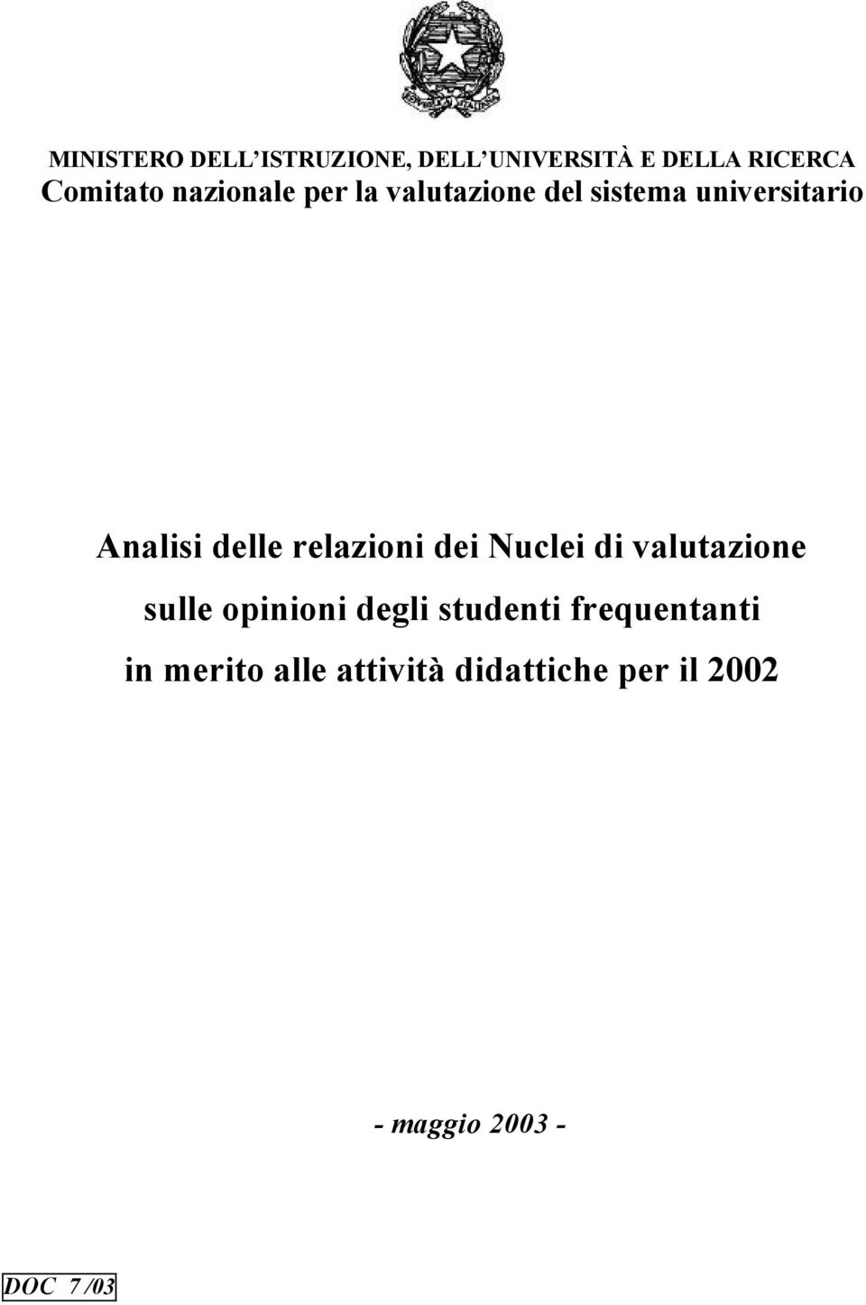 relazioni dei Nuclei di valutazione sulle opinioni degli studenti