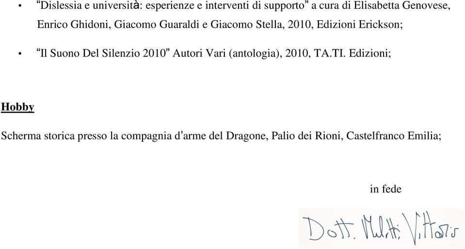 Il Suono Del Silenzio 2010 Autori Vari (antologia), 2010, TA.TI.