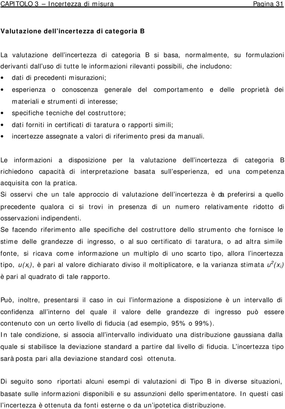 certfcat d taratura o rapport sml; ncertezze assegnate a valor d rfermento pres da manual.