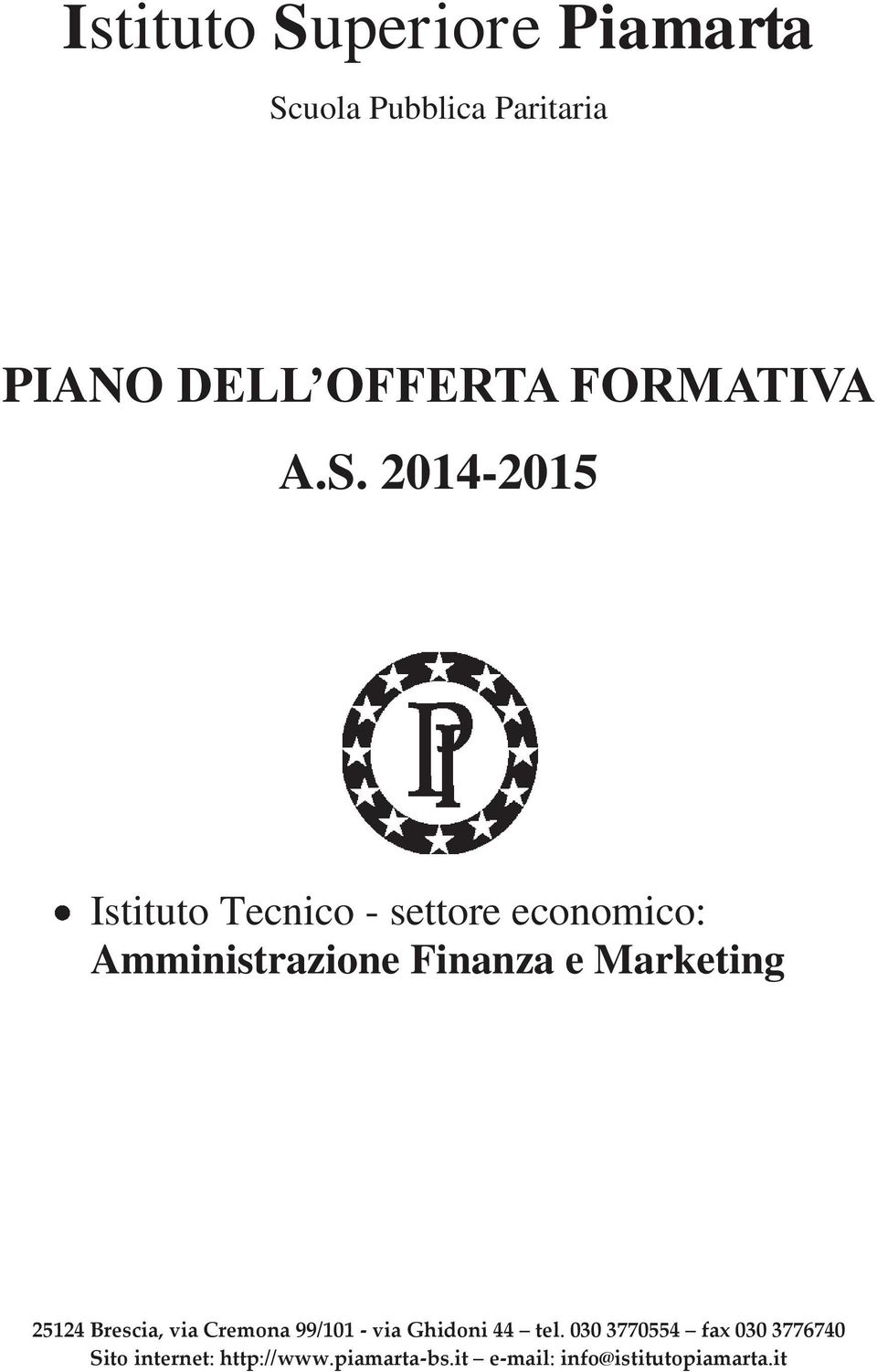2014-2015 Istitut Tecnic - settre ecnmic: Amministrazine Finanza e Marketing