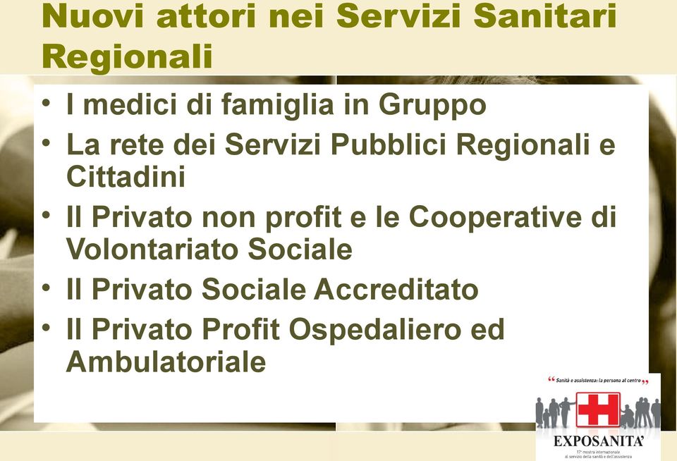 Privato non profit e le Cooperative di Volontariato Sociale Il