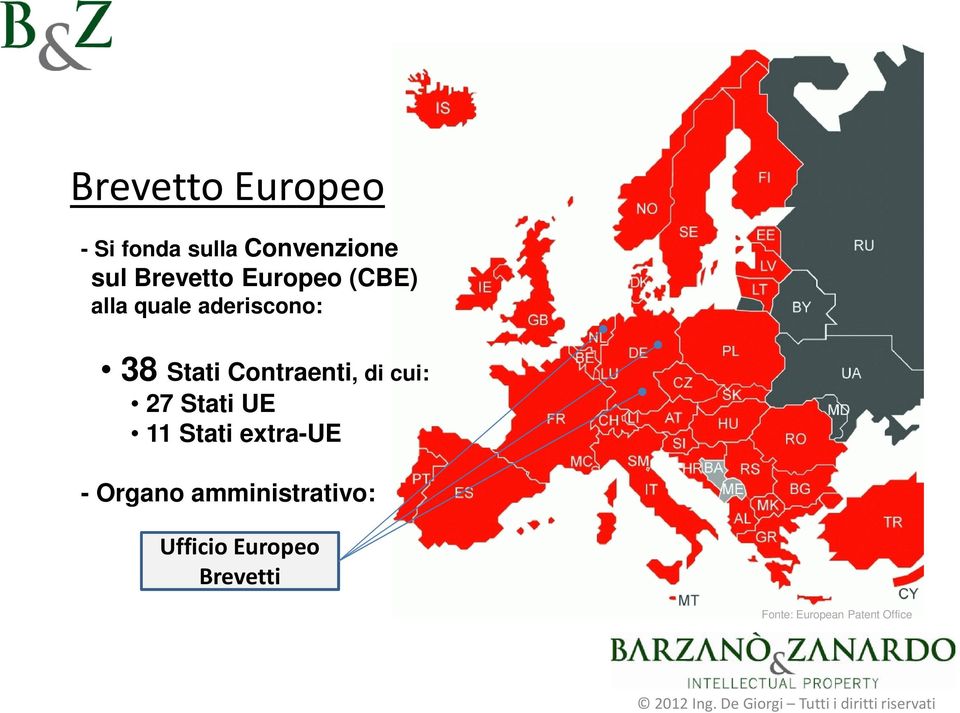 Stati Contraenti, di cui: 27 Stati UE 11 Stati
