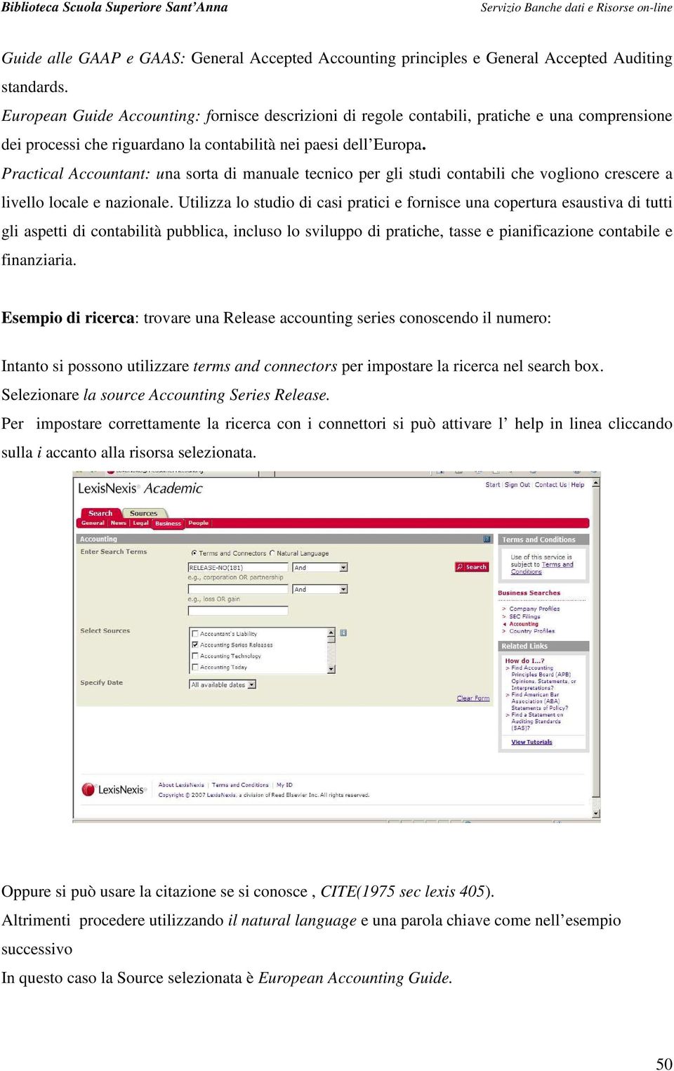 Practical Accountant: una sorta di manuale tecnico per gli studi contabili che vogliono crescere a livello locale e nazionale.