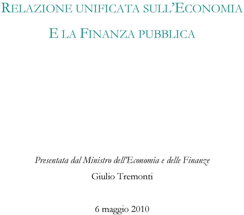 dal Ministro dell Economia e delle