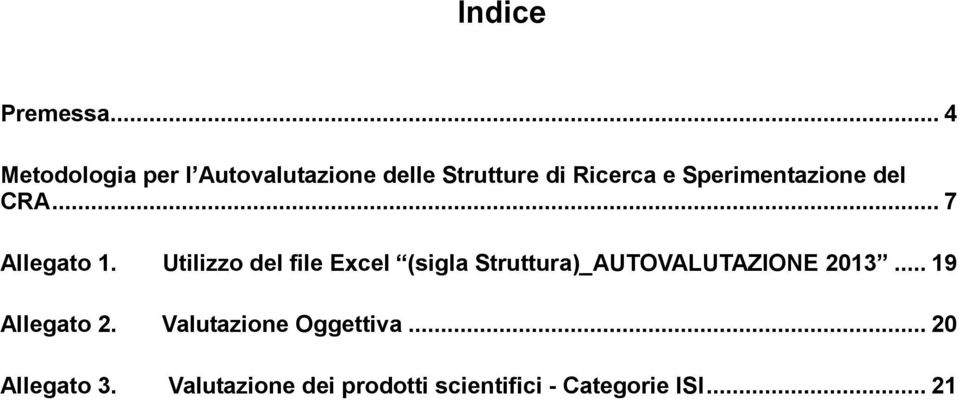 Sperimentazione del CRA...7 Allegato 1.