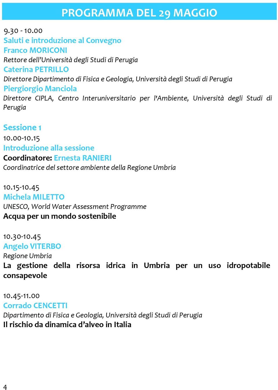 Interuniversitario per l'ambiente, Università degli Studi di Perugia Sessione 1 10.00-10.